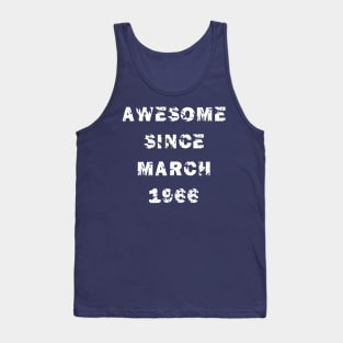 Awesome Since March 1966 55th Birthday Gift 55 Years Old Tank Top